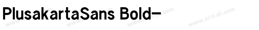 PlusakartaSans Bold字体转换